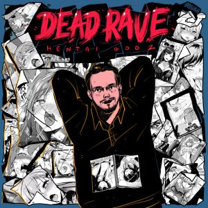 Dead Rave - Anime seasons Dead Rave - Anime seasons