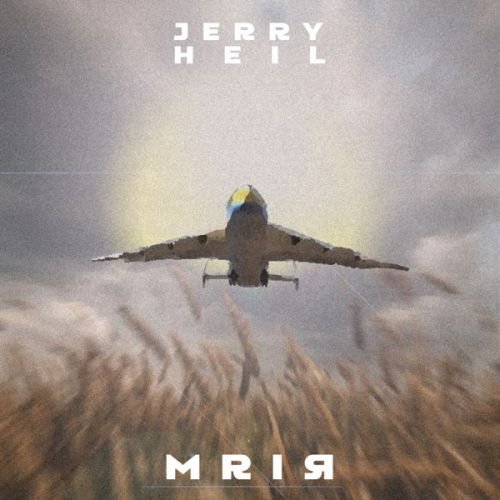 Jerry Heil - #Мрія Jerry Heil - #Мрія