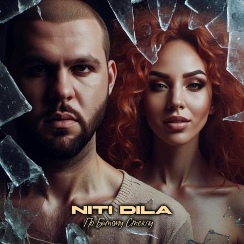 NITI DILA - По битому стеклу NITI DILA - По битому стеклу